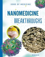 Nanomedicine Breakthroughs (Edge of Medicine) B0DQ3C16JC Book Cover