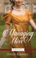 The Managing Miss (Promise of Forever After) B0C1JCSSNJ Book Cover