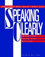 Speaking Clearly: Improving Voice and Diction 0070259194 Book Cover