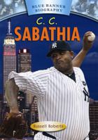 C.C. Sabathia 1612280536 Book Cover