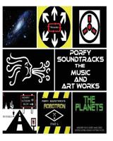 Porfy Soundtracks The Music And Artworks: The Music And Cd Artworks 1974088510 Book Cover