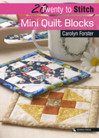 20 to Stitch: Mini Quilt Blocks 1782216693 Book Cover