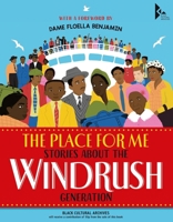 The Place for Me: Stories About the Windrush Gener ation 0702307904 Book Cover