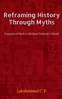 Reframing History Through Myths 1638734143 Book Cover