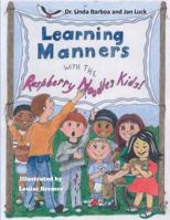 Learning Manners with the Raspberry Noodles Kids (2) 1949609790 Book Cover