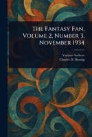 The Fantasy Fan, Volume 2, Number 3, November 1934 1023427648 Book Cover