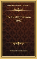 The Healthy Woman 1120888409 Book Cover