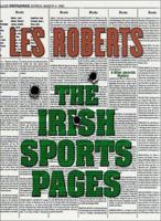 The Irish Sports Pages 1598510134 Book Cover