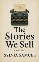 The Stories We Sell B0FRR9WC9Y Book Cover