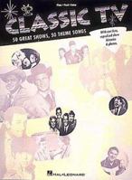 Classic TV: 50 Great Shows, 50 Theme Songs 0793547628 Book Cover