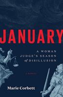 January: A Woman Judge's Season of Disillusion 0994924801 Book Cover