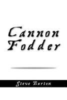 Cannon Fodder 146289867X Book Cover