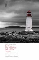 Bankruptcy and Insurance Law Manual, Third Edition 0982402619 Book Cover