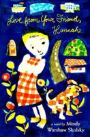 Love from Your Friend, Hannah 0789424924 Book Cover