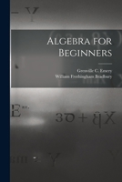 Algebra for Beginners 1016493525 Book Cover