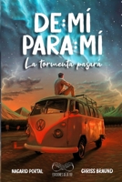 De Mí Para Mí, La Tormenta Pasará (Spanish Edition) B0CT61XN7B Book Cover
