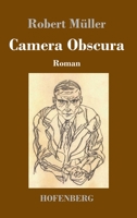 Camera Obscura: Roman (German Edition) 374373298X Book Cover