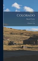 Colorado: A Summer Trip 0870811770 Book Cover