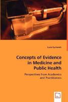 Concepts of Evidence in Medicine and Public Health 3639003543 Book Cover