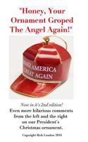 Honey, Your Ornament Groped The Angel Again! 138965897X Book Cover