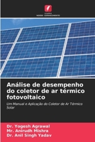 Análise de desempenho do coletor de ar térmico fotovoltaico (Portuguese Edition) 6207774817 Book Cover