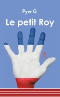 Le petit Roy B09MRFNXNM Book Cover