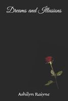 Dreams and Illusions 1090286864 Book Cover