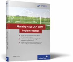 Planning Your Sap Crm Implementation 1592291961 Book Cover
