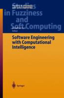 Software Engineering with Computational Intelligence 3642055958 Book Cover