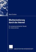 Marktorientierung Durch Das Internet: Ein Wissensorientierter Ansatz Fur Unternehmen 3824478625 Book Cover