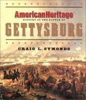 American Heritage History of the Battle of Gettysburg 006019474X Book Cover