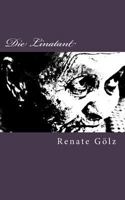 Die Linatant: Ein M�rchenschatz Aus Den Steirischen Alpen 1985678764 Book Cover