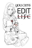 You Can't Edit Life 153045994X Book Cover