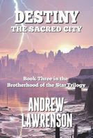 Destiny: The Sacred City 1910980072 Book Cover