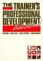 Trainer's Professional Development Handbook (Jossey Bass Business and Management Series) 1555420672 Book Cover
