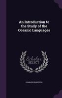 An Introduction to the Study of the Oceanic Languages 134735543X Book Cover