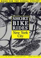 Short Bike Rides in and Around New York City 1564400263 Book Cover