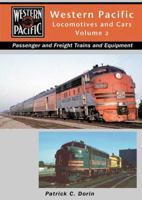 Western Pacific Locomotives and Cars, Vol. 2 188308993X Book Cover