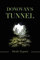 Donovan's Tunnel 1449726852 Book Cover