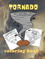 Tornado: Coloring book for kids and adults with calming graphics B08ZDB8P66 Book Cover