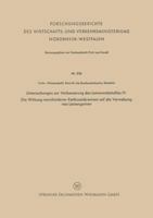 Untersuchungen Zur Verbesserung Des Leinenwebstuhles IV. Die Wirkung Verschiedener Kettbaumbremsen Auf Die Verwebung Von Leinengarnen 3663199215 Book Cover