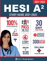 HESI A2 Study Guide: Spire Study System & HESI A2 Test Prep Guide with HESI A2 Practice Test Review Questions for the HESI A2 Admission Assessment Exam Review 1950159434 Book Cover