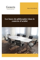 Les bases du philosopher dans le contexte d'oralité (French Edition) B0GCFKZQS5 Book Cover