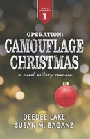 Operation: Camouflage Christmas 1936501708 Book Cover