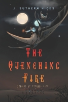 Quenching Fire 1966231024 Book Cover