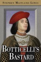 Botticelli's Bastard 0999380273 Book Cover