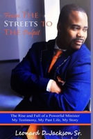 From the Streets to the Pulpit 1533160643 Book Cover