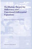 Oscillation Theory for Difference and Functional Differential Equations 9048154472 Book Cover