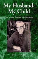 My Husband, My Child 1401073948 Book Cover