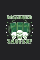 Dosenbier Saufen: Dosenbier Saufen Notizbuch | 120 Seiten Notizbuch Oder Tagebuch | Punkt Gerastert |  Perfekt Für Den Täglichen Einsatz (German Edition) 1678708348 Book Cover